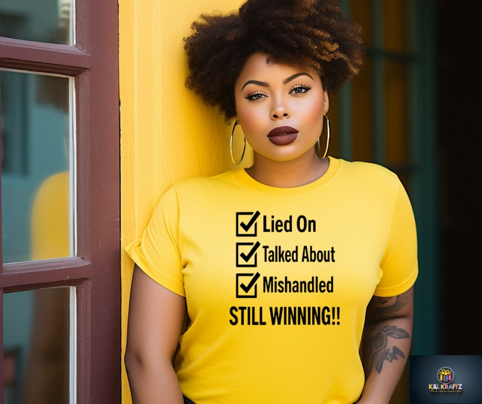 Still Winning T-shirt