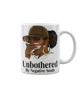 Unbothered By Negative Souls” Mug